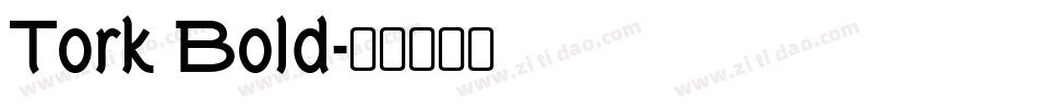 Tork Bold字体转换